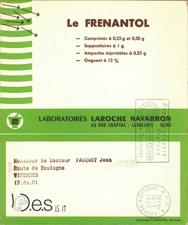 <p>Pharmaceutical Blotter - Frénantol Paroxypropione - precursor in the chemical synthesis of diethylstilbestrol and dienestrol - Laroche-Navarron laboratories - 1958 (back).</p>